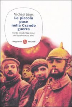 piccola pace nella grande guerra fronte occidentale