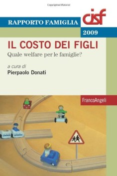 costo dei figli quale welfare per le famiglie