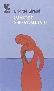 amore  sopravvalutato