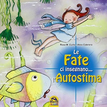 fate ci insegnano l\'autostima