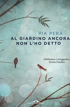 al giardino ancora non l\'ho detto