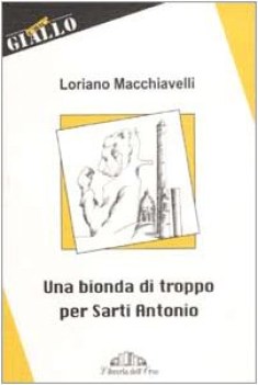 bionda di troppo per sarti antonio