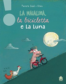 maialina la bicicletta e la luna