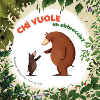 chi vuole un abbraccio? NOVITA\' PROSSIMA USCITA