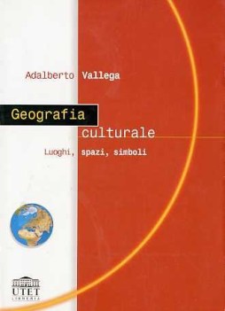 geografia culturale luoghi spazi simboli