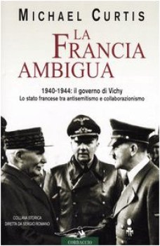 francia ambigua 19401944 il governo di vichy