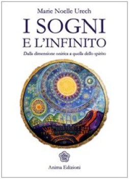 sogni e l\'infinito dalla dimensione onirica a quella dello spirito