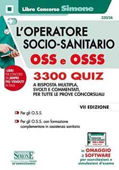 operatore socio-sanitario oss e osss 3300 quiz a risposta multipla...