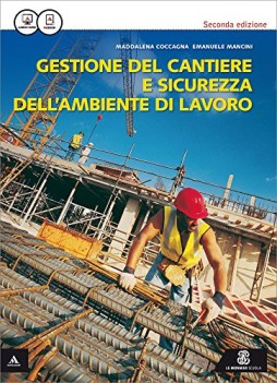 gestione del cantiere sicurezza amb. +eb materie tecn.itg,a,ipa