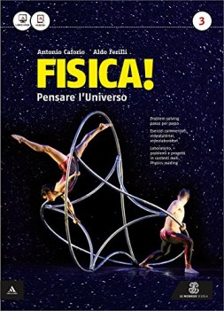 fisica! pensare l\'universo (appl.) 3 +eb fisica