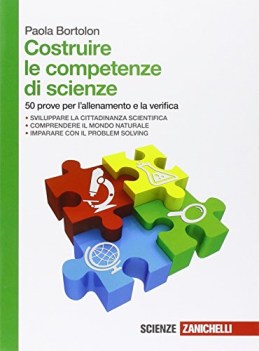 costruire le competenze di scienze scienze licei e mag.