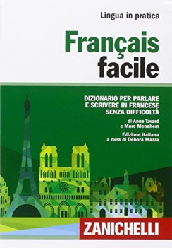 francais facile per parlare e scrivere dizionari