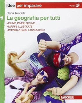 geografia per tutti, idee per imparare 1 geografia sc.media