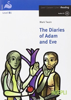 diaries of adam and eve b1 +cd inglese, antol.e lett.