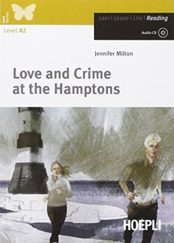 love and crime at the hamptons a2 +cd inglese, antol.e lett.