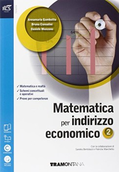 matematica per indirizzo economico 2 +eb matematica it e ip