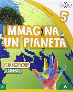 immagina un pianeta 5, msuss.mat.sci.(2t elementari