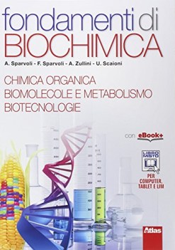 fondamenti di biochimica +eb scienze licei e mag.