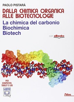 dalla chimica organica a/biotecnologie informatica e sistemi