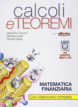 calcoli e teoremi, matematica finanz. matematica x superiori