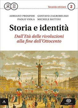 storia e identita 2 (2t) +eb storia triennio licei