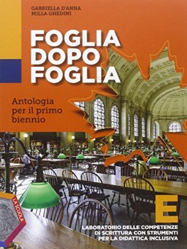 foglia dopo foglia e +eb italiano, antologia bn