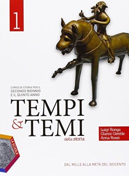 tempi e temi della storia 1+atl. +dvd storia triennio licei