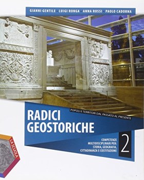 radici geostoriche 2 +eb storia biennio it