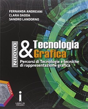 nuovo tecnologia e grafica +quad. +eb arte,disegno,grafica