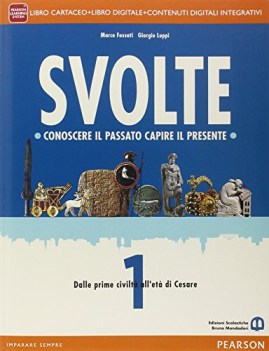 svolte 1 (2t) +eb storia biennio lic e 1 mg