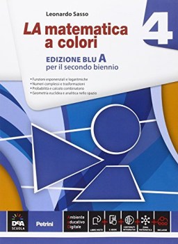 matematica a colori blu 4a +eb matematica ginn.,licei