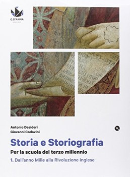 storia e storiografia 1 +dvd storia triennio licei