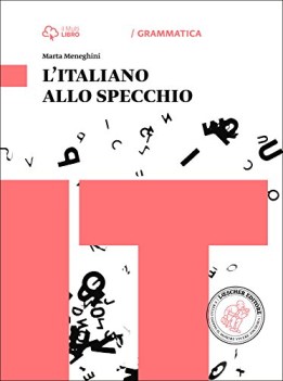 italiano allo specchio, gramm.+testi italiano, gramm. sup.