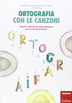 ortografia con le canzoni guide didattiche