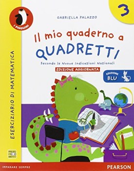 mio quaderno a quadretti 3 ediz. blu aggiornata