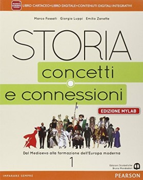 storia concetti e connessioni mylab 1+eb storia triennio licei