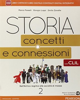 storia concetti e connessioni clil 2 +eb storia triennio licei