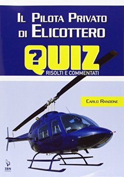 pilota privato di elicottero, quiz materie tecn. iti, n, ipi