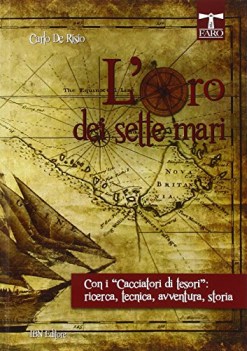 oro dei sette mari, lett. geografiche letture geogr.,scient.ecc