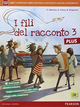 fili del racconto plus 3 (3t) +eb italiano, antologia media