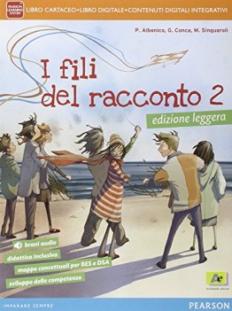 Fili del racconto ed.leggera 2 +eb italiano, antologia media