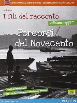 fili del racconto, percorsi del 900 italiano, antologia media