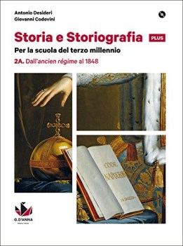 storia e storiografia plus 2a+2b +dvd storia triennio licei