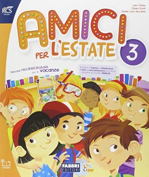 amici per l\'estate 3 + narrativa libri vacanze