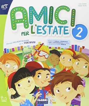 amici per l\'estate 2 + narrativa libri vacanze