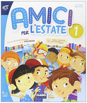 amici per l\'estate 1 + narrativa libri vacanze