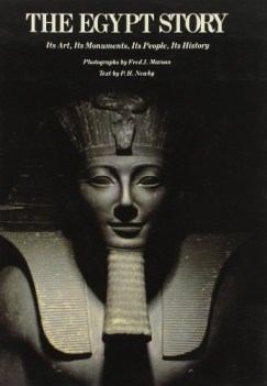 egypt story its art its monuments its people its history