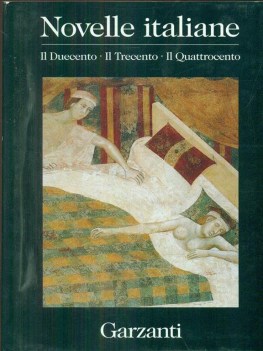 novelle italiane il ducento il trecento il quattrocento