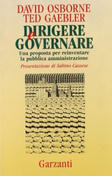 dirigere e governare una proposta per reinventare la pubblica amminis