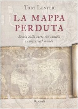 mappa perduta storia della carta che cambi i confini del mondo